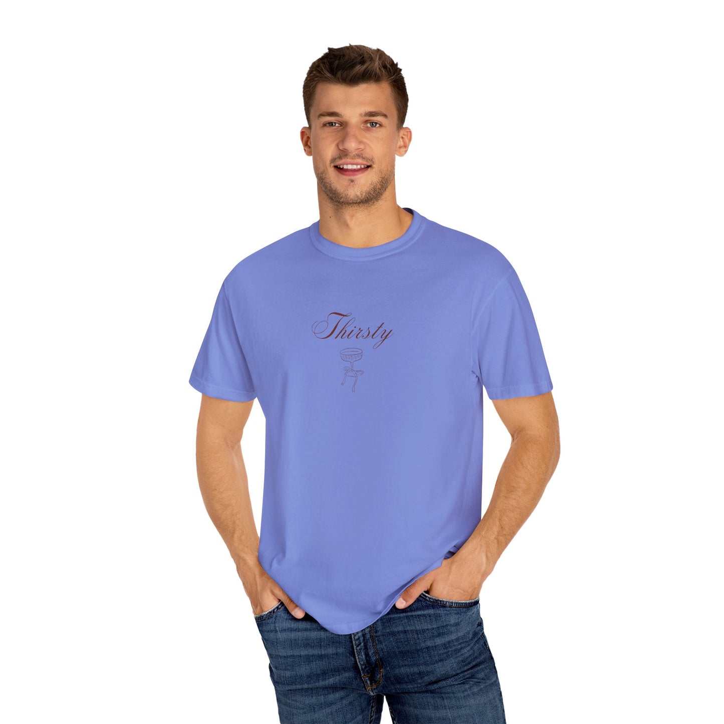 Thirsty - Comfort Colors