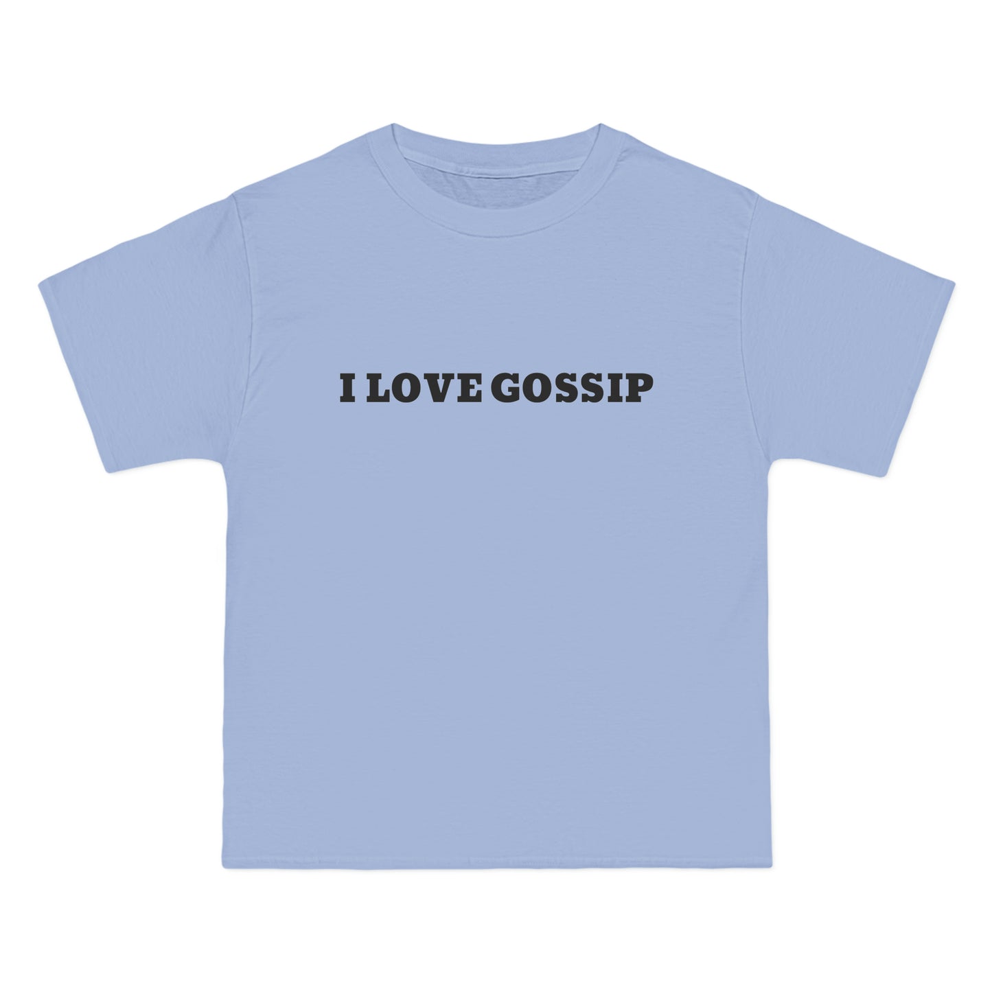 I LOVE GOSSIP T-Shirt