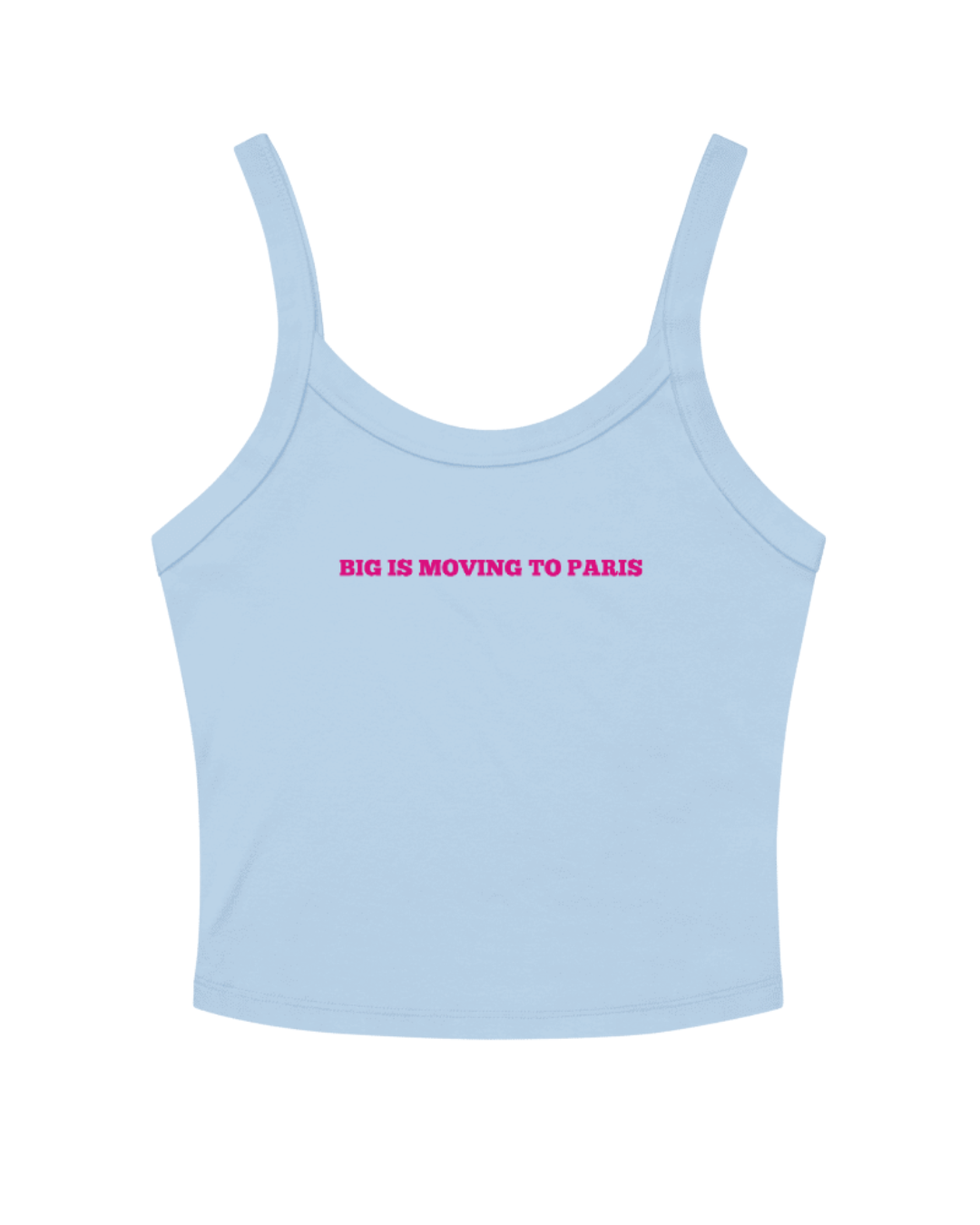 Big is Moving to Paris Tank Top