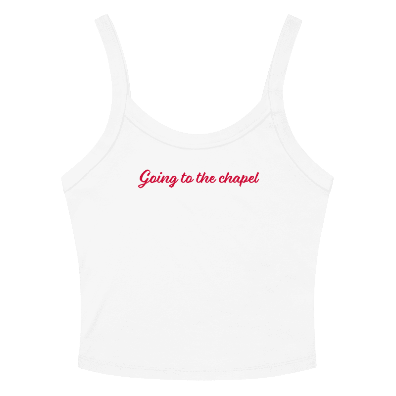 Going to the Chapel Tank Top