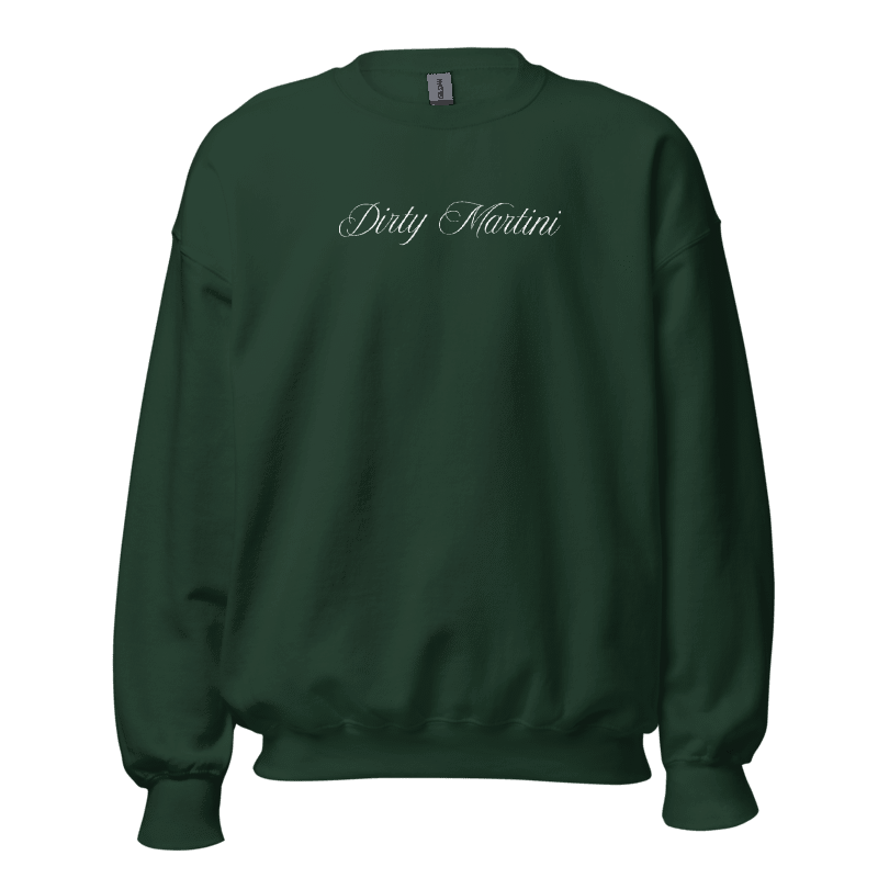 Dirty Martini Sweatshirt, Embroidered