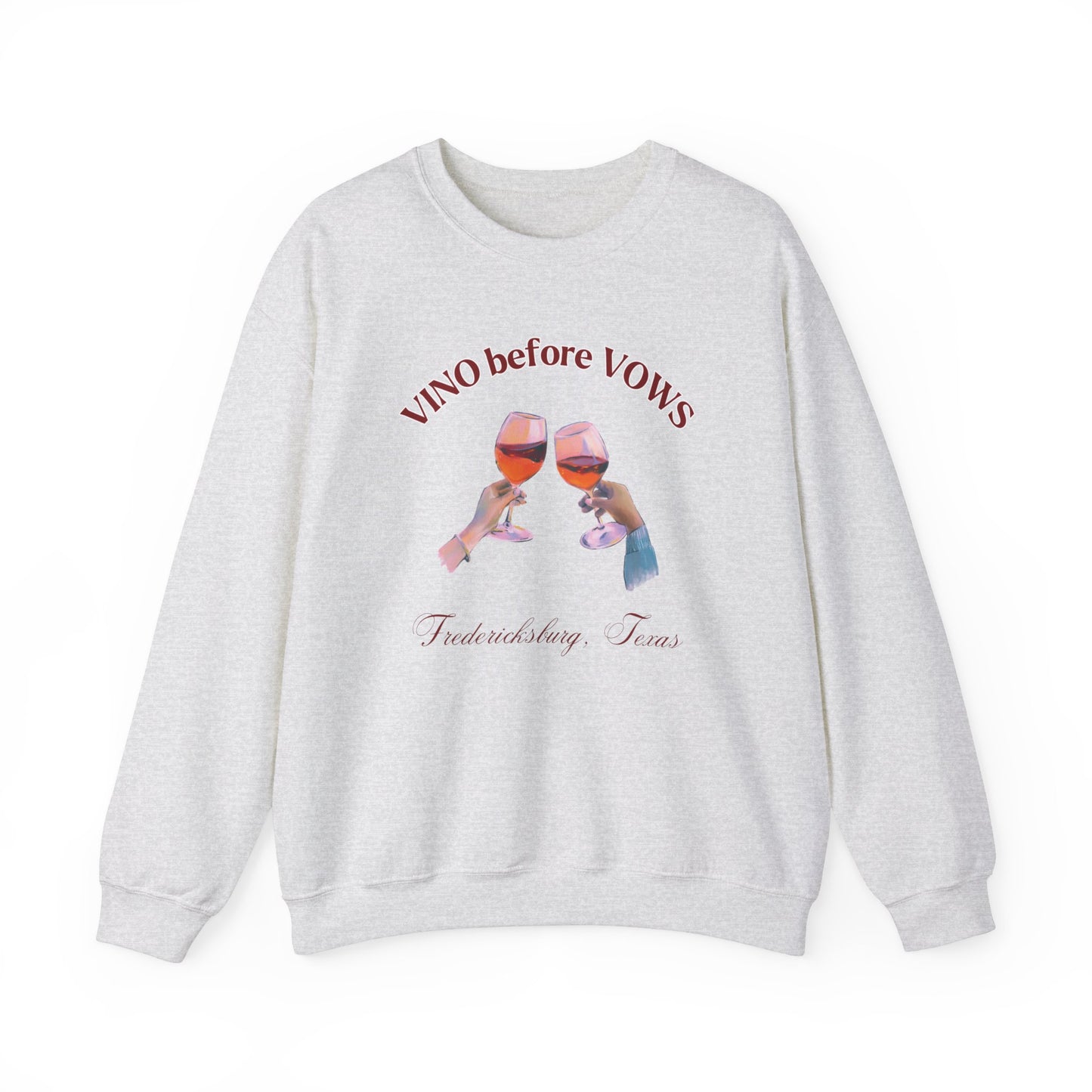 VINO BEFORE VOWS Crewneck Sweatshirt