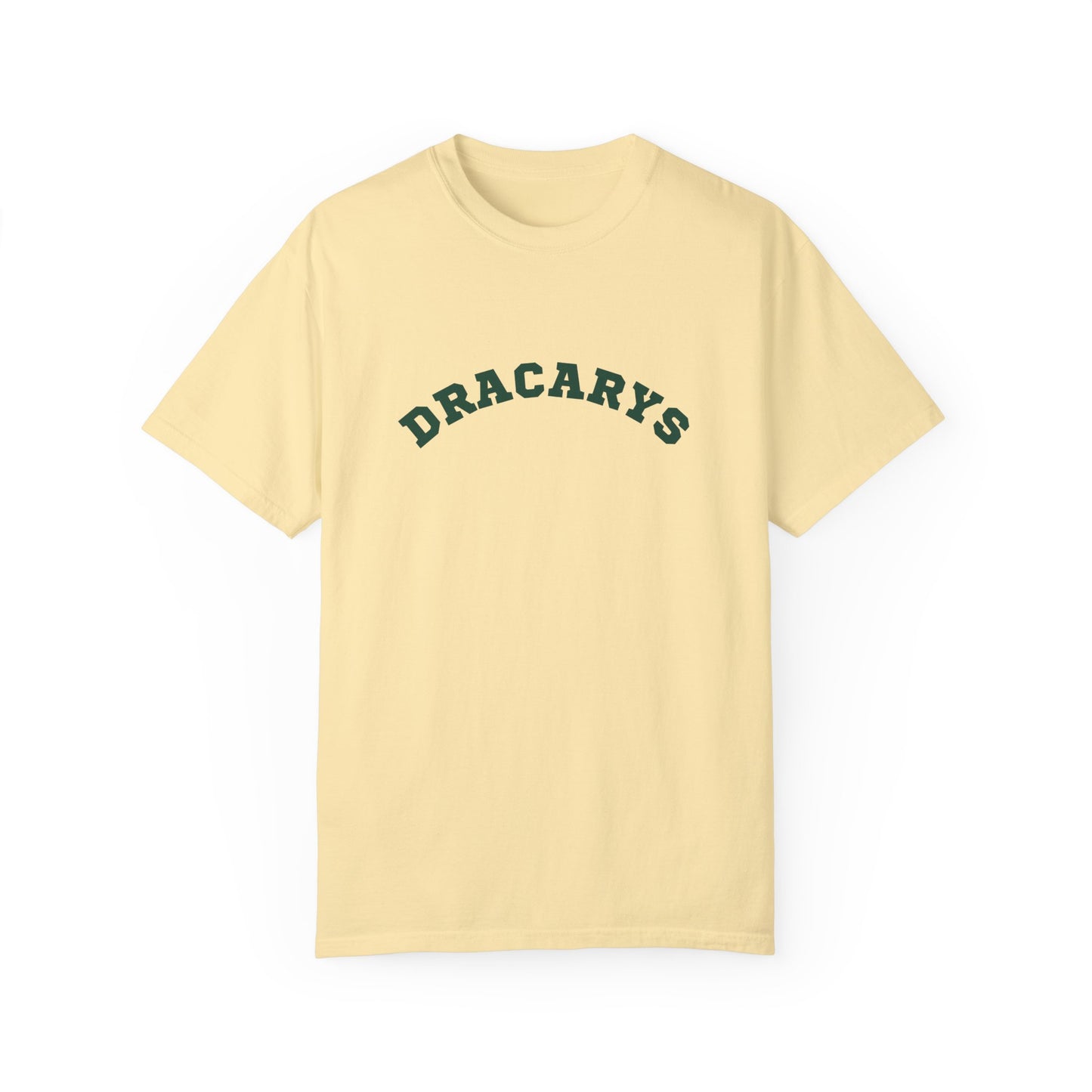 Dracarys T Shirt - Comfort Colors