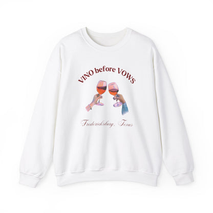 VINO BEFORE VOWS Crewneck Sweatshirt