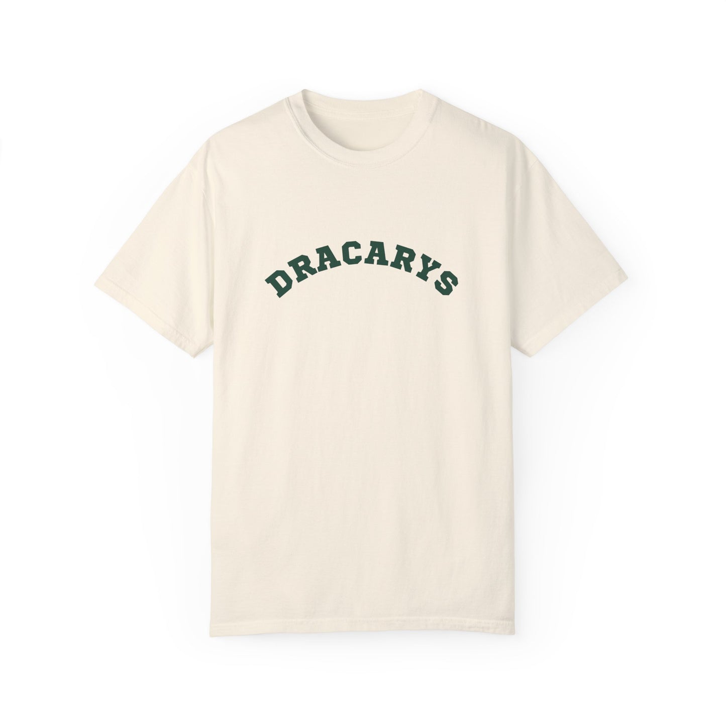 Dracarys T Shirt - Comfort Colors