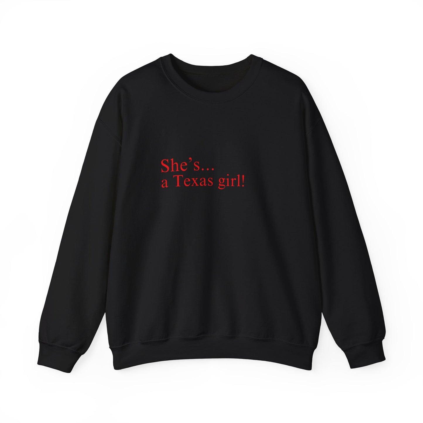 Texas girl Crewneck Sweatshirt