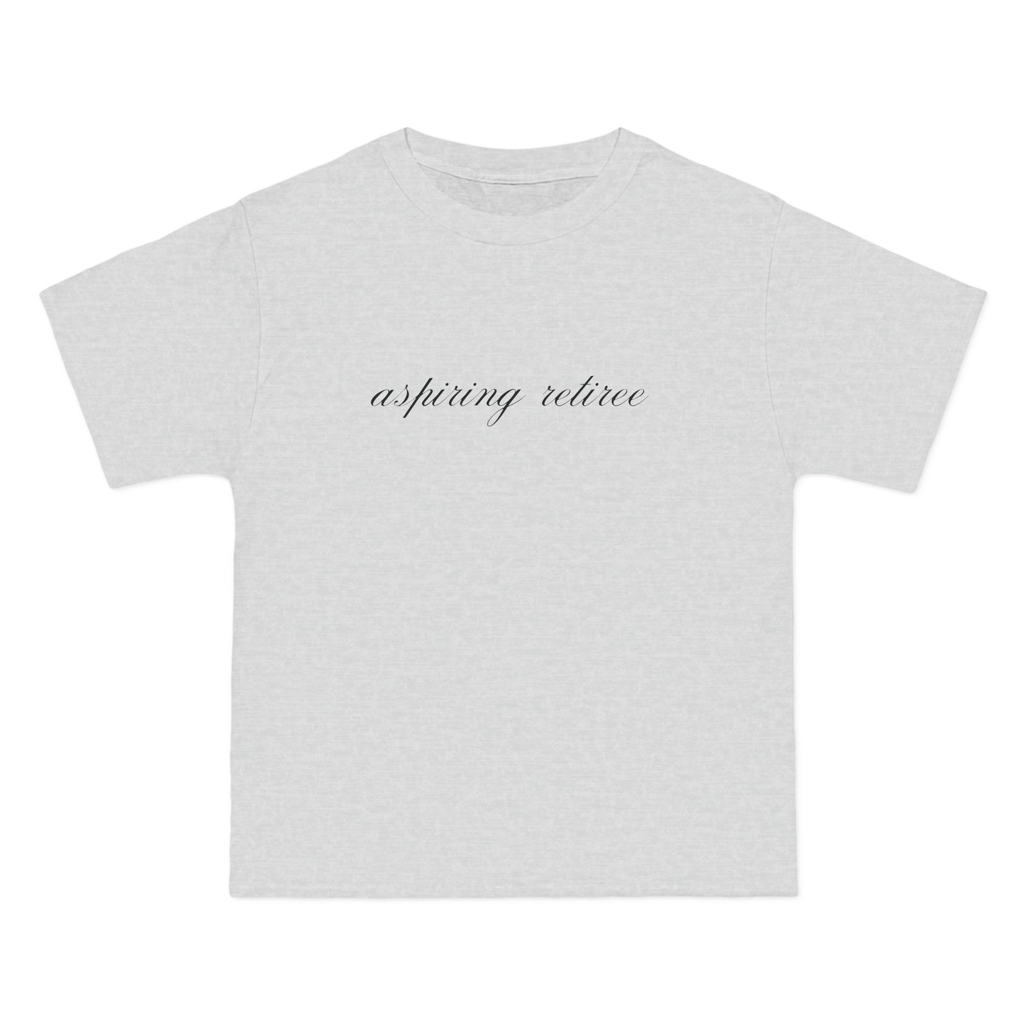 Aspiring Retiree T-Shirt