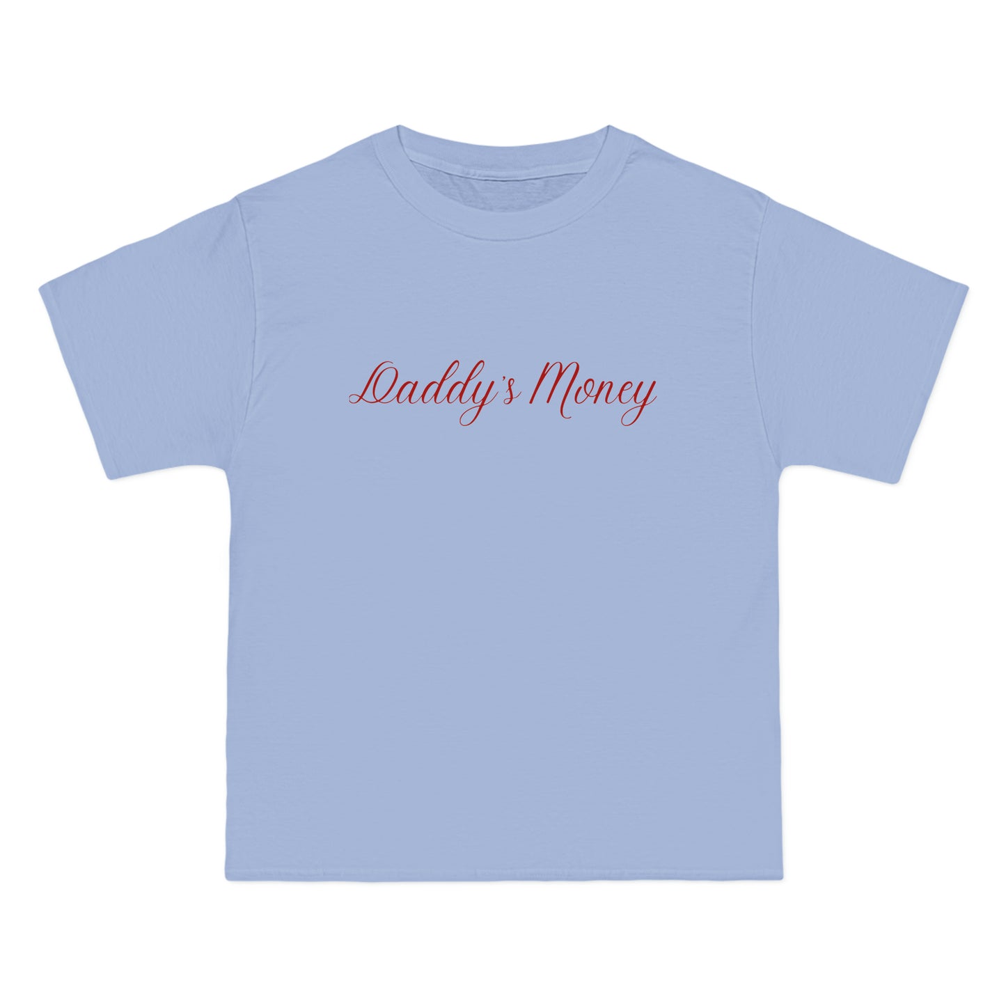 Daddy's Money T-Shirt