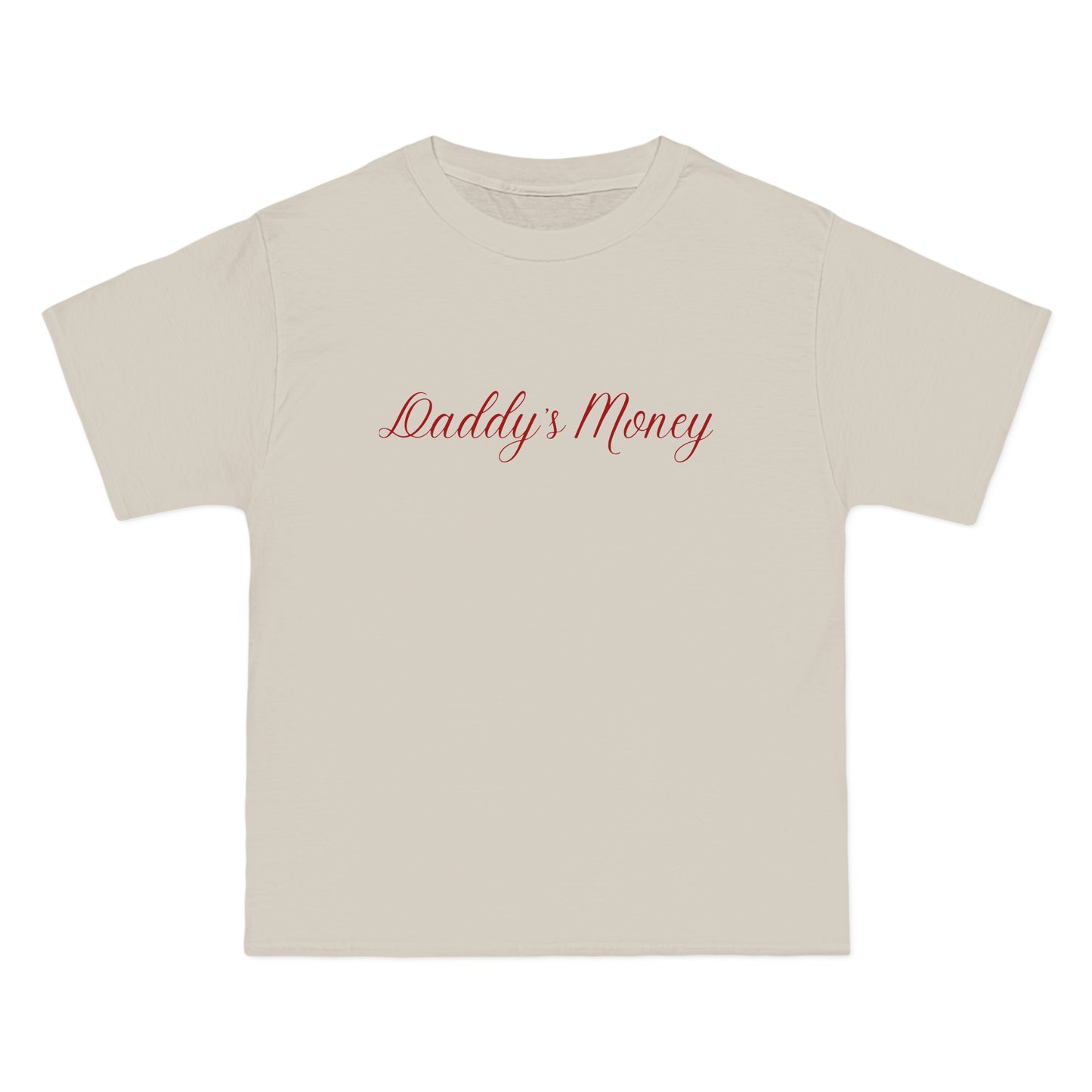 Daddy's Money T-Shirt