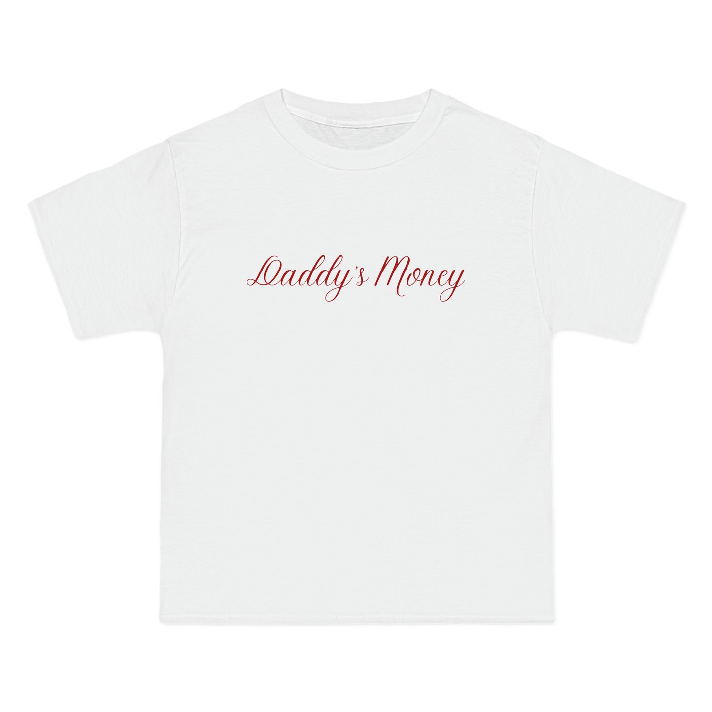 Daddy's Money T-Shirt