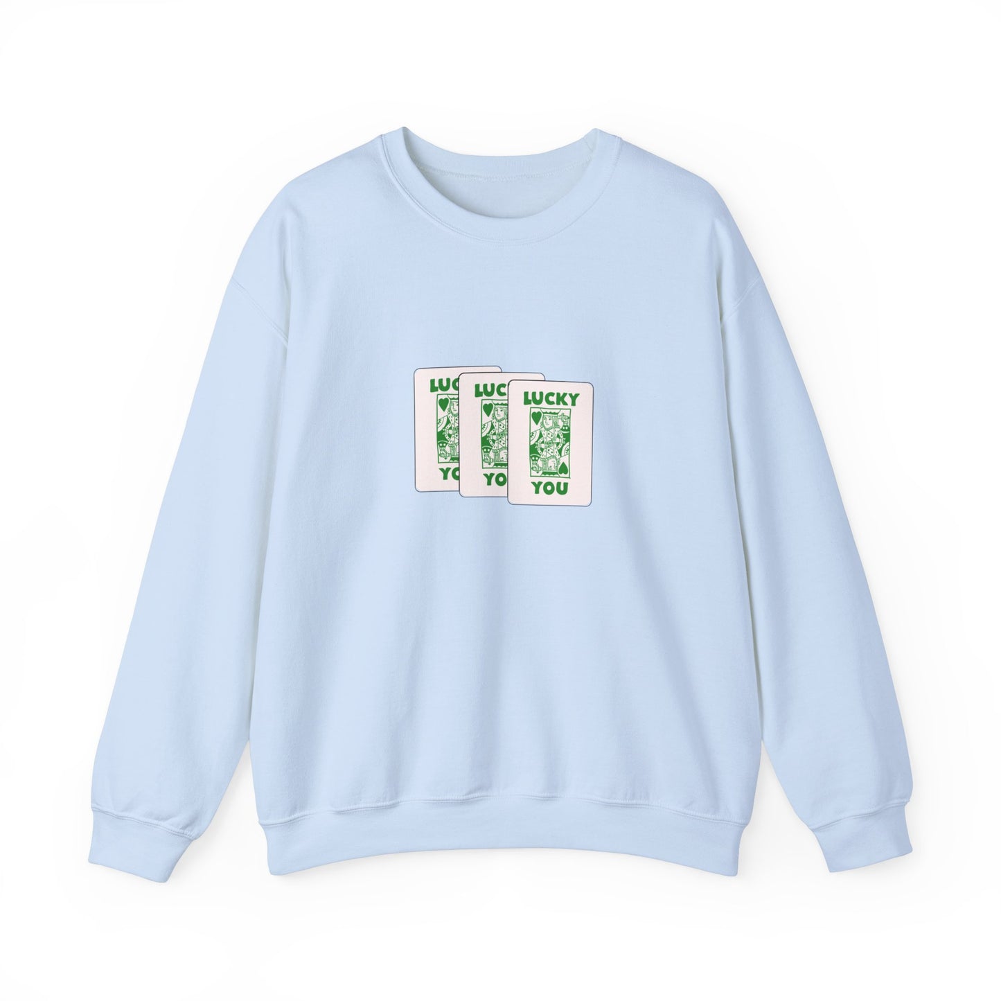 Lucky You Crewneck Sweatshirt