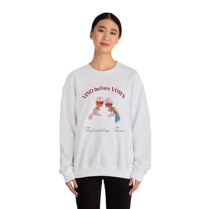 VINO BEFORE VOWS Crewneck Sweatshirt