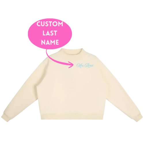 CUSTOM Last Name, Bridal Mockneck Sweatshirt (Multiple Colors)