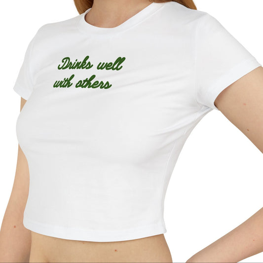 Drinks Well With Others Baby Tee